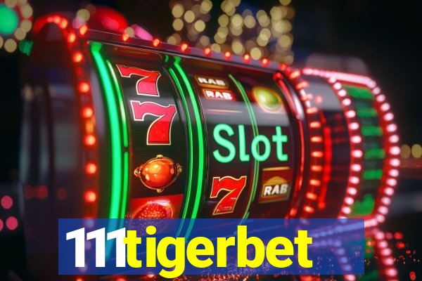 111tigerbet