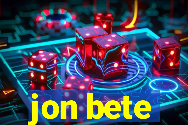 jon bete