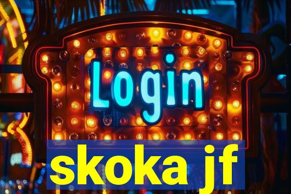 skoka jf