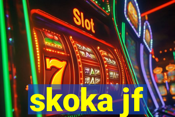 skoka jf