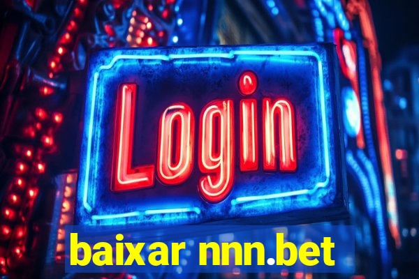 baixar nnn.bet