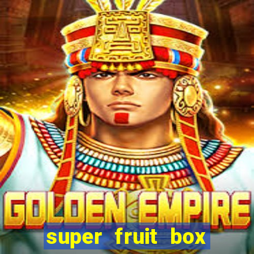 super fruit box blox fruits codes