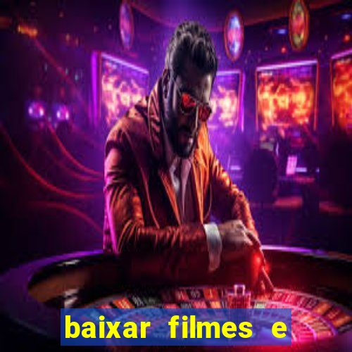 baixar filmes e series em mp4