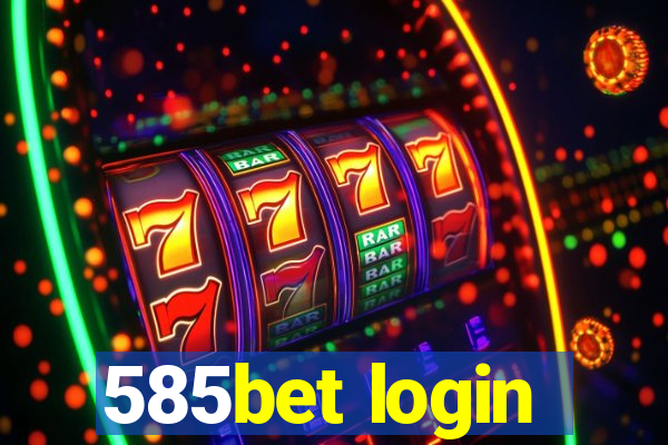 585bet login