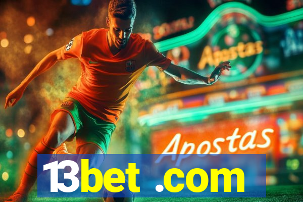 13bet .com