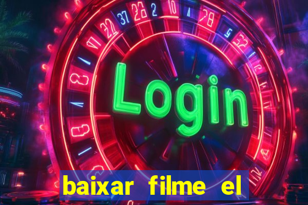 baixar filme el dorado (1966 dublado)