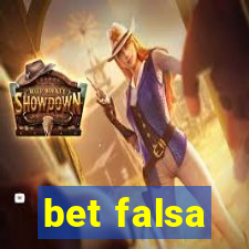 bet falsa