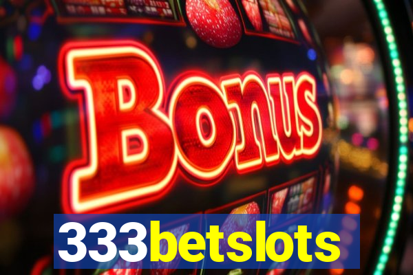 333betslots