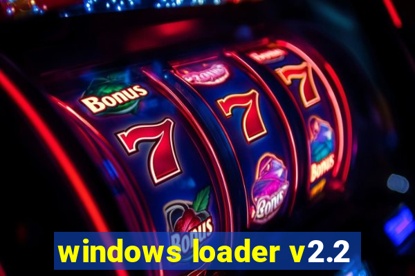 windows loader v2.2