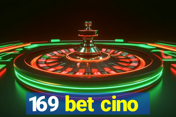 169 bet cino