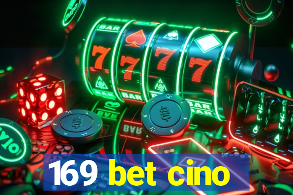 169 bet cino