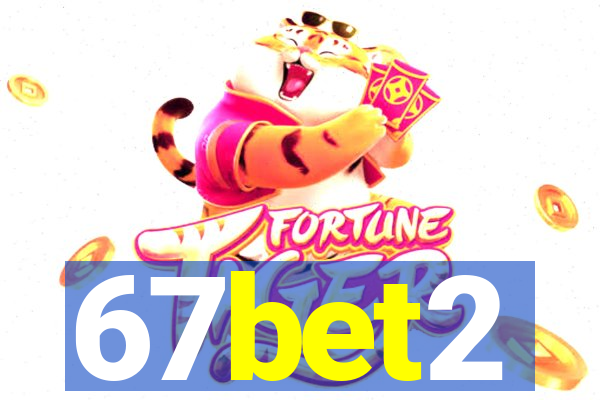 67bet2