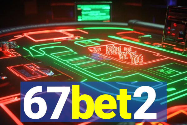 67bet2