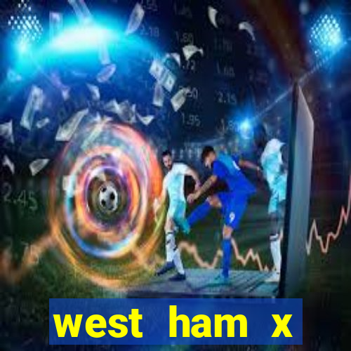 west ham x wolverhampton palpites