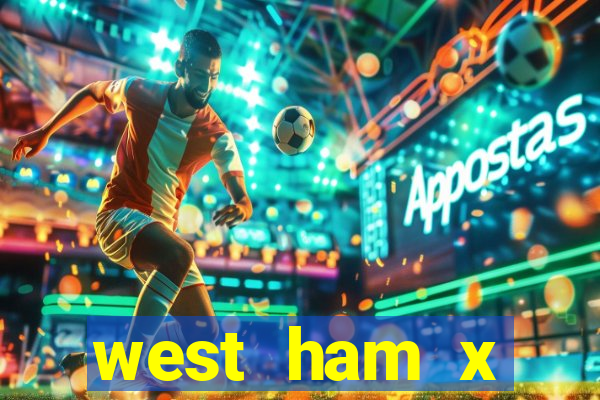 west ham x wolverhampton palpites