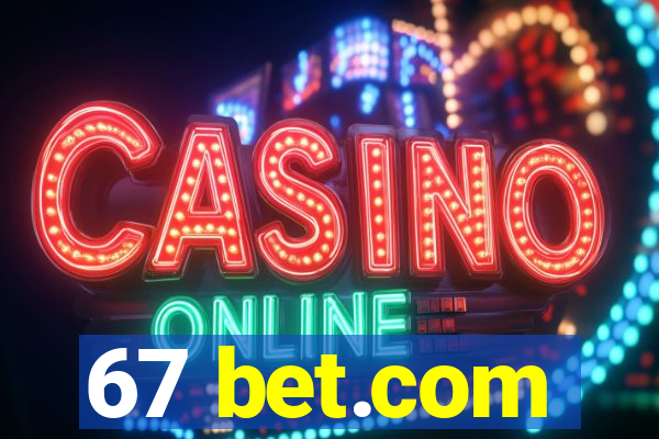 67 bet.com