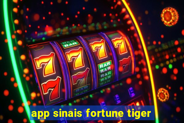 app sinais fortune tiger