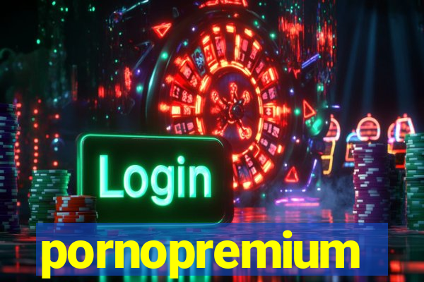 pornopremium