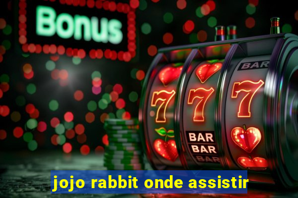 jojo rabbit onde assistir