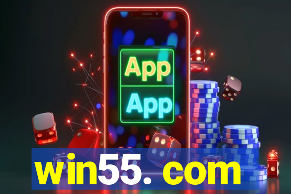 win55. com