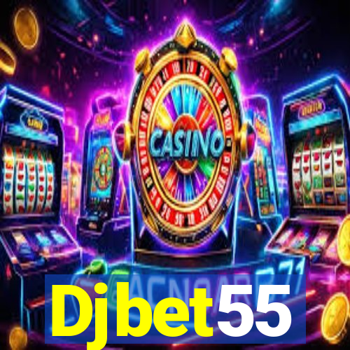 Djbet55