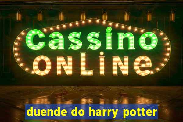 duende do harry potter