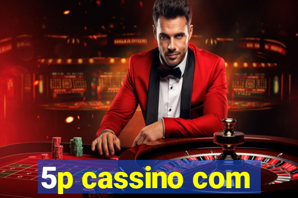 5p cassino com