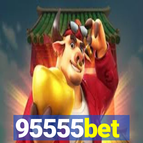 95555bet