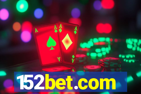 152bet.com