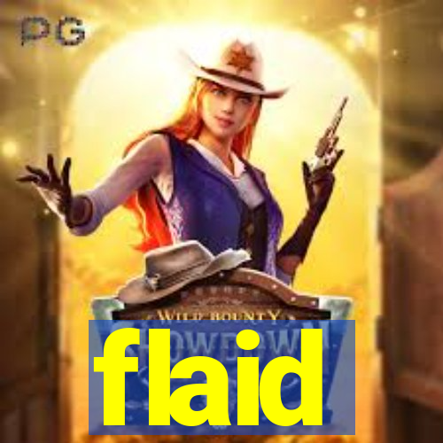 flaid