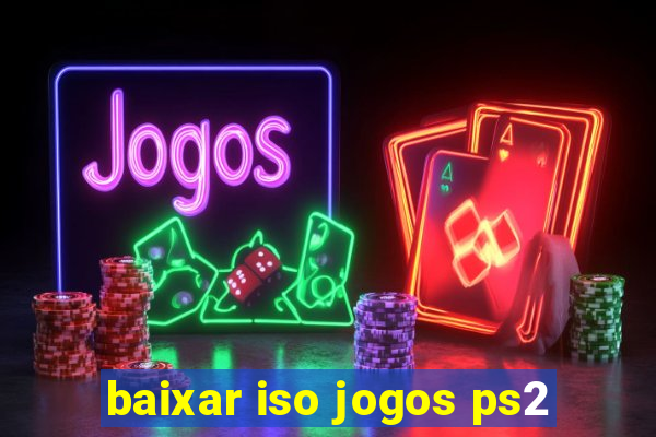 baixar iso jogos ps2