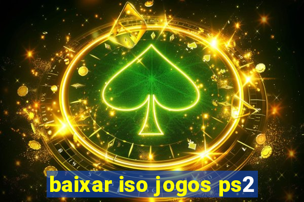 baixar iso jogos ps2