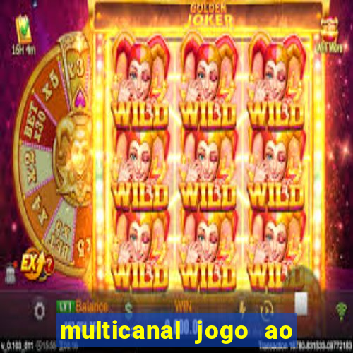 multicanal jogo ao vivo hd