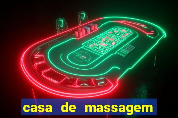 casa de massagem rua joaquim guarani