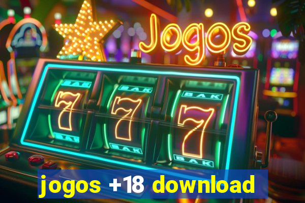 jogos +18 download