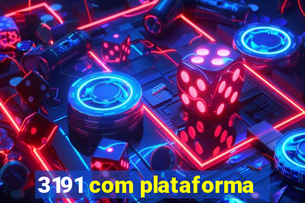 3191 com plataforma