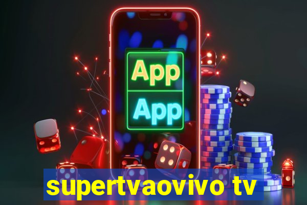 supertvaovivo tv