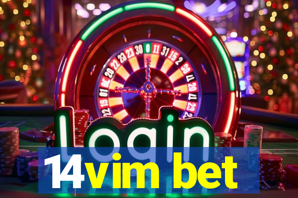 14vim bet