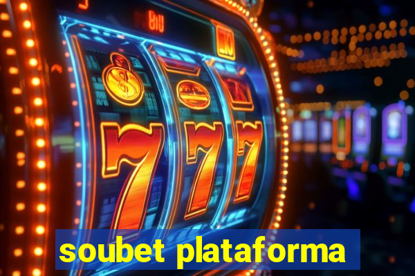 soubet plataforma