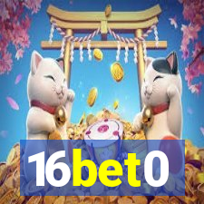 16bet0