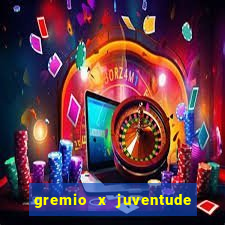 gremio x juventude ao vivo