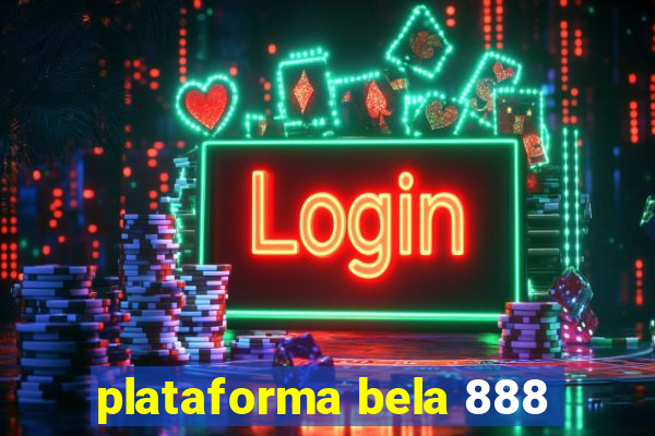 plataforma bela 888