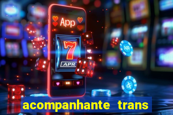 acompanhante trans santos sp