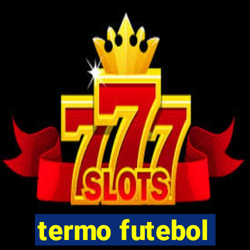 termo futebol