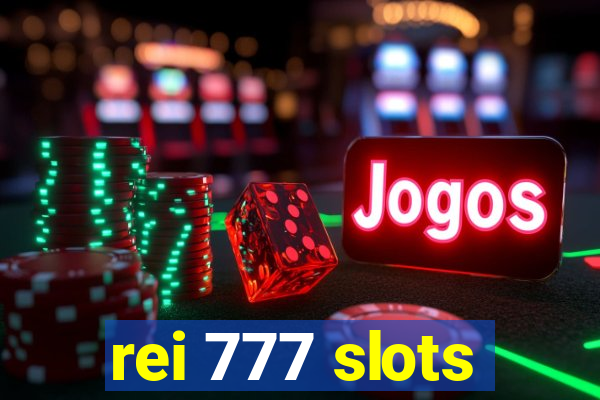 rei 777 slots