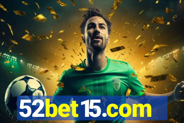 52bet15.com