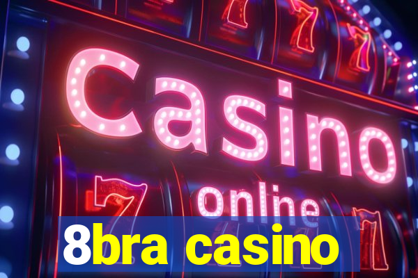 8bra casino