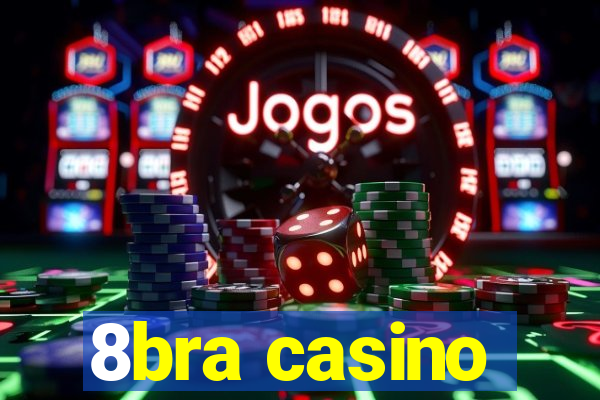 8bra casino