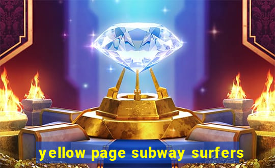 yellow page subway surfers