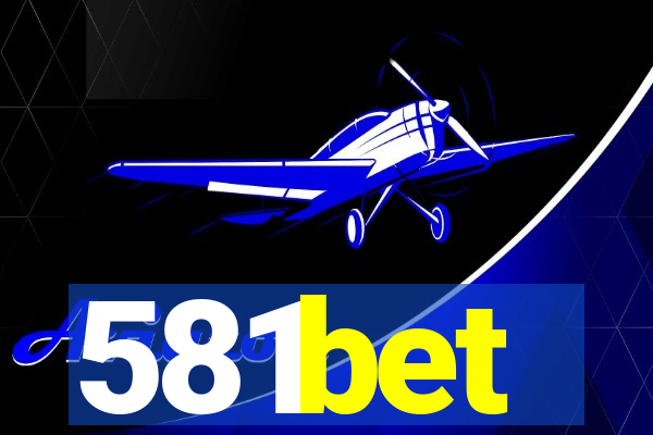 581bet